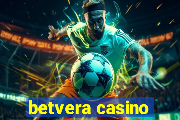 betvera casino